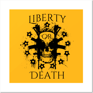 Liberty Or Death Posters and Art